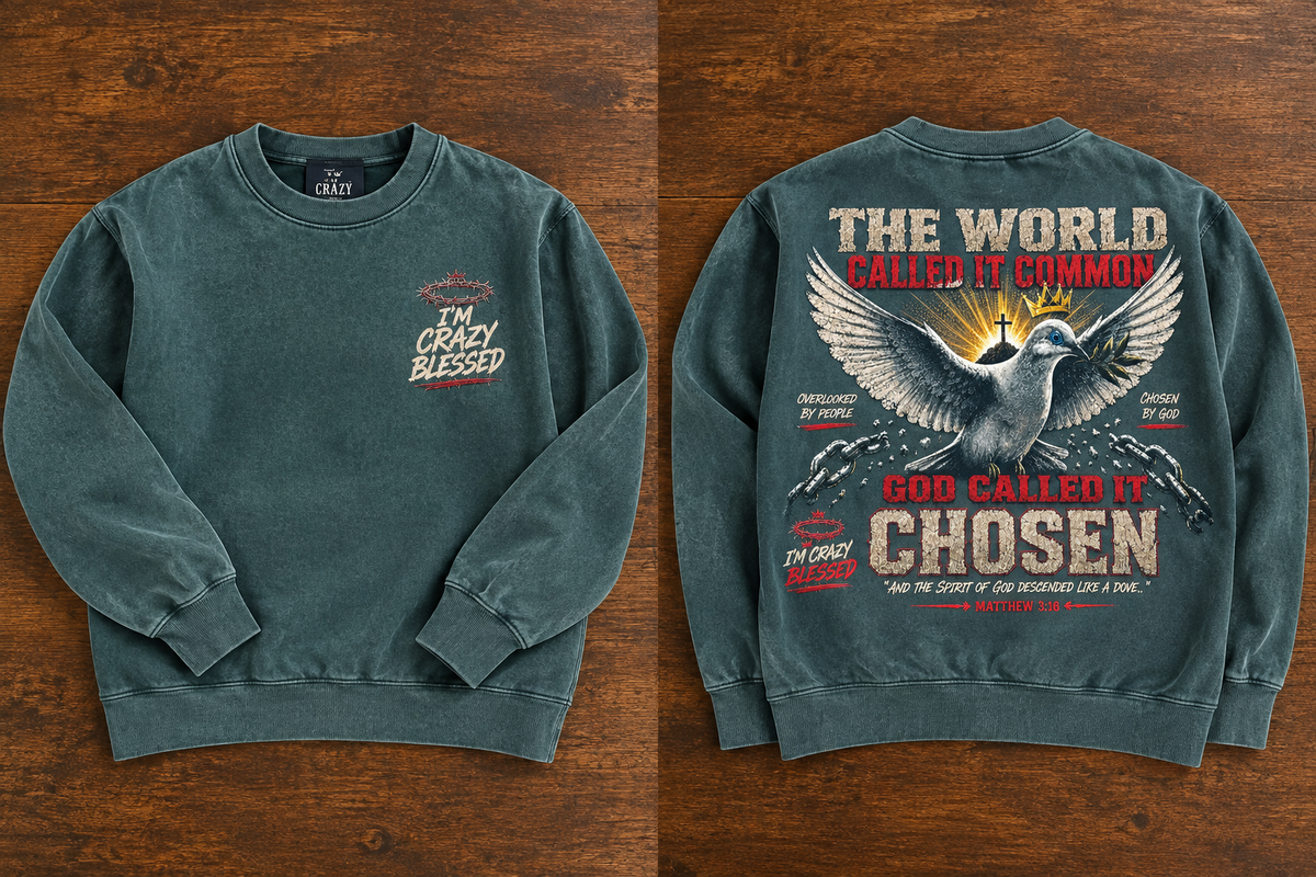 God Called It Chosen Crewneck – I’m Crazy Blessed